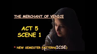 ACT 5 SCENE 1 MERCHANT OF VENICE  EASY EXPLANATION WITH ALL REFERENCES  IMPORTANT QUESTIONS [upl. by Tisdale804]