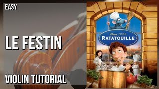 SUPER EASY How to play Le Festin by Camille on Violin Tutorial [upl. by Asilrac]