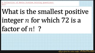 A Collection of Maths Problem Solving Questions357 Factorials [upl. by Enerol]