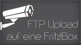 Aufnahme per FTP auf einen USB Speicher an einer AVM FritzBox [upl. by Felicle]