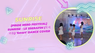 PRIDE NERD FESTIVAL SUNRISE  LE SSERAFIM 르세라핌 Smart DANCE COVER [upl. by Franklin477]