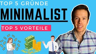 So hat sich durch Minimalismus mein Leben verändert TOP 5 Gründe für den MINIMALISMUS im Alltag [upl. by Lotty]