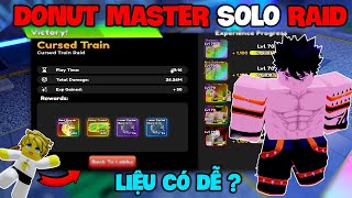 Mình Sử Dụng DONUT MASTER Evol SOLO RAID Liệu Có Thể Không  Anime Defenders [upl. by Pirnot197]