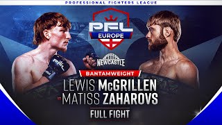 Lewis McGrillen vs Matiss Zaharovs  PFL Europe Newcastle  Showcase Fight [upl. by Donelu553]