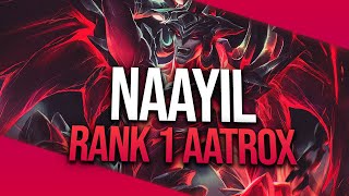 Naayil quotRANK 1 AATROXquot Montage  League of Legends [upl. by Balthazar]