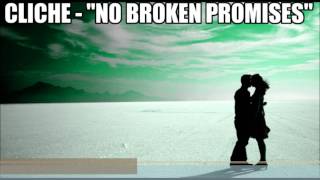 CLICHE NO BROKEN PROMISES CLUB MIX [upl. by Hgielah]