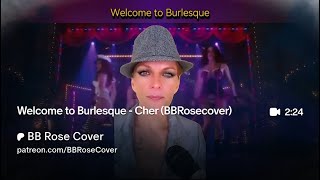 Welcome to Burlesque  Cher  BBRosecover [upl. by Dowlen]