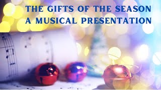 THE GIFTS OF THE SEASON Sunday December 10th 2023 [upl. by Tiphany]