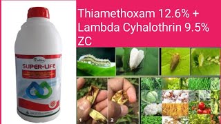 Thiamethoxam 126  Lambda Cyhalothrin 95 ZC Super life insecticide [upl. by Dodd]