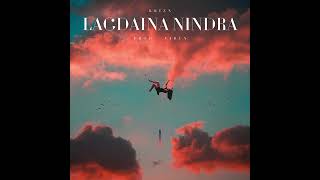 KRIZN  LAGDAINA NINDRA OFFICIAL AUDIO PROD  vibyn [upl. by Jermyn]