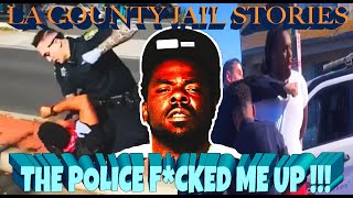 LA County Jail  Non Affiliate Fights The Police Then this Happened [upl. by Wivinia]