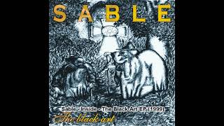 Sable  Inside [upl. by Ylil]