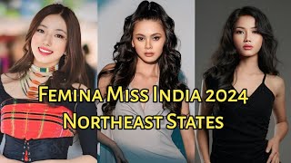 Femina Miss India 2024 Official finalists Northeast States [upl. by Eelsew]