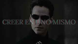 CREER EN UNO MISMO  NEO  THE MATRIX [upl. by Eniruam]