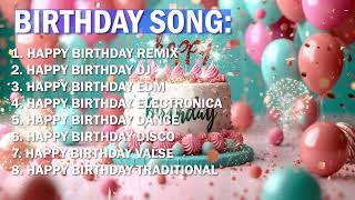 Birthday Playlist 2024  Best Happy Birthday Song Remix  All the Best on Your Special Day [upl. by Romulus]