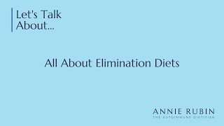 All About Elimination Diets [upl. by Noseyt]