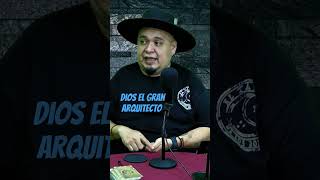 podcast Dios es el gran arquitecto [upl. by Nilad997]