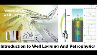 Introduction to Well Logging [upl. by Najed]