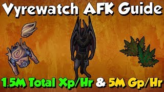 AFK Vyrewatch Guide 2019 Runescape 3 15M XpHr amp 5M GpHr [upl. by Asimaj]