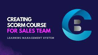 Creating SCORM Course for Sales Team  Bytecasting  Learning Management System 2022 [upl. by Wendolyn]