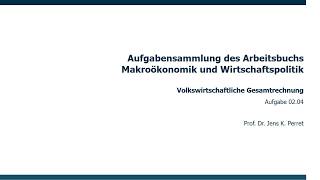 Volkswirtschaftliche Gesamtrechnung  Kreislaufanalyse [upl. by Holihs]