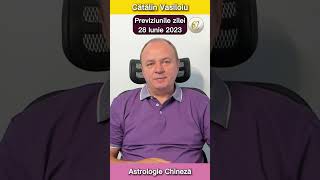 Horoscop chinezesc miercuri 28 Iunie 2023  cu Cătălin Vasiloiu [upl. by Andy]