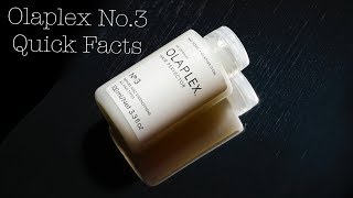 Olaplex No 3 Quick Facts [upl. by Herve329]