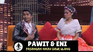 PAWIT amp ENI quotPASANGAN NIKAH DAUR ULANGquot  HITAM PUTIH 180118 14 [upl. by Eldrid]