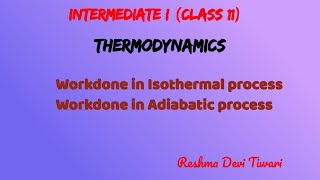 workdone in Isothermal amp Adiabatic processes [upl. by Eirameinna]