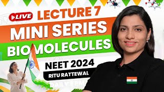 Biomolecules by Ritu Rattewal Lecture 7  Free Mini Series on Biomolecules  NEET Biology  NEET2024 [upl. by Suivart]