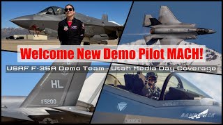 Welcome MACH Utah Media Day with new USAF F35A Demo Team Pilot amp Commander Capt quotMACHquot Kluesner [upl. by Alessig]