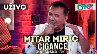 MITAR MIRIC  CIGANCE  2021  UZIVO  OTV VALENTINO [upl. by Grath660]