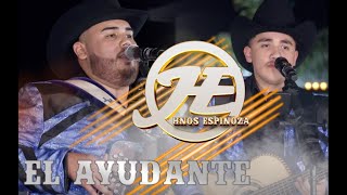 Hermanos Espinoza  El Ayudante En Vivo [upl. by Adar693]