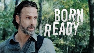 Rick Grimes  Born Ready [upl. by Anoet972]