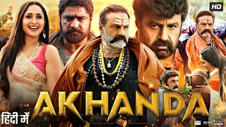 Akhanda Full Movie In Hindi Dubbed  Nandamuri Balakrishna  Pragya  Srikanth  Review amp Facts [upl. by Briscoe121]