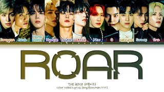 THE BOYZ ROAR Lyrics 더보이즈 ROAR 가사 Color Coded Lyrics [upl. by Erminia]