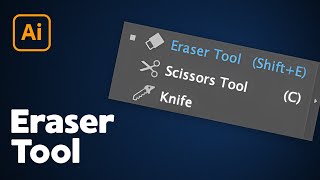 How to Erase in Illustrator Eraser Tools [upl. by Acenahs570]