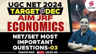 UGC NET Dec 2024 Economics Preparation  UGC NET Economic Most Important Questions03  Shachi Mam [upl. by Lledraw]