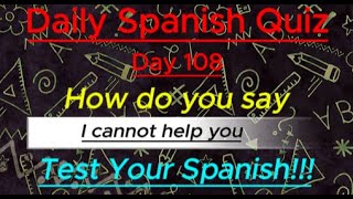 Daily Spanish Quiz Day 108 [upl. by Harriette387]