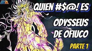 ¿Quién es ODYSSEUS DE OFIUCO El Decimotercer Caballero Dorado ⛎ PARTE 1 Saint Seiya Next Dimension [upl. by Lanti]