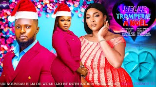 Belle Deception  Ruth Kadiri  Maurice Sam  Wole Ojo  Chealsea Eze Nouveau Film En Français 2024 [upl. by Delp]