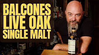 Balcones Live Oak Single Malt [upl. by Eizeerb]