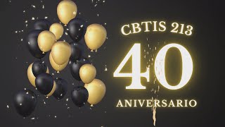 CBTIS 213  40 ANIVERSARIO [upl. by Akimet187]