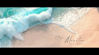 St Maarten Cinematic 4K [upl. by Nedle]