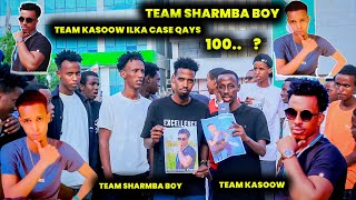 Team SHarma Boy Teama Kasoow Ilka Case Qays kee Reer Hargaysi Wataan   Sharma Boy vs Qays [upl. by Oilime]