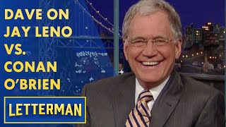 Dave On Jay Leno Vs Conan OBrien  Letterman [upl. by Okubo]