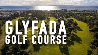 Glyfada Golf Course EN Subtitles  Drone Views [upl. by Ylicic30]