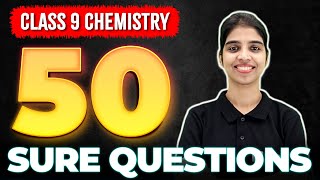 CLASS 9 PUBLIC EXAM  CHEMISTRY 50 SURE QUESTIONS  EXAM WINNER [upl. by Severin]