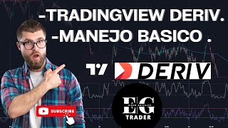 TUTORIAL DE TRADINGVIEW DERIV MANEJO BASICO [upl. by Nnaassilem]