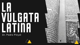 CRITICISMO TEXTUAL  la Biblia Vulgata Latina [upl. by Einberger]